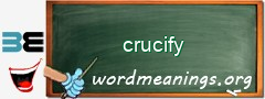 WordMeaning blackboard for crucify